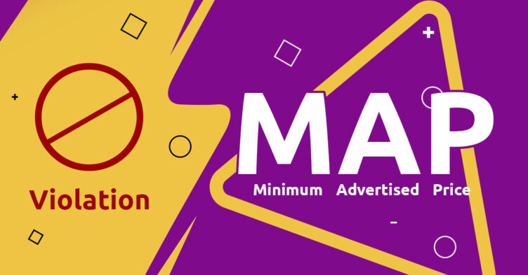 Reduce manufacturer's Minimum Advertised Price (MAP) Policy Violations in the US, Canada and Mexico in Amazon, Google Shopping, Walmart and other ecommerce sites