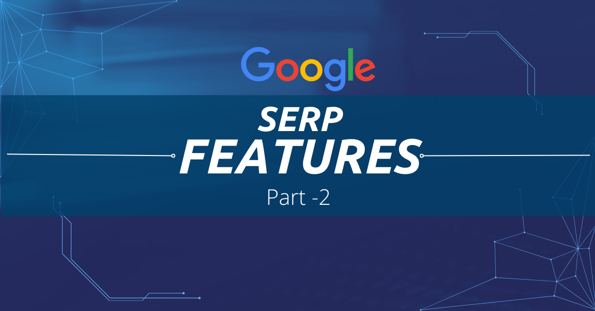 latest serp features 2024 - part 2