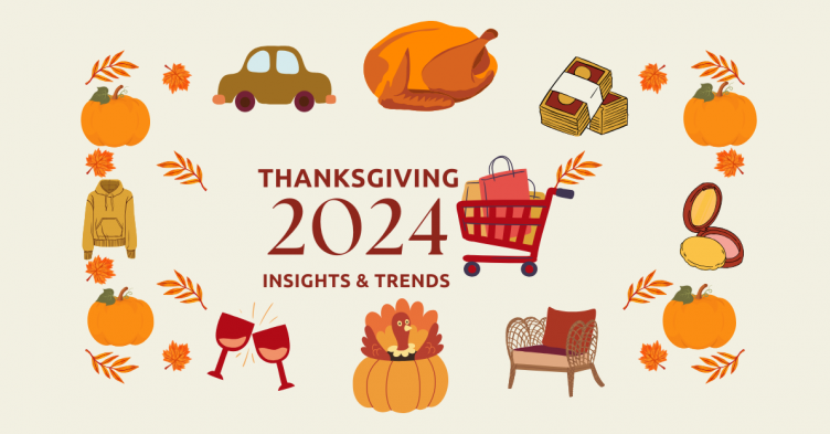 thanksgiving 2024 insights & trends
