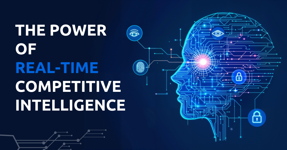 The-Power-of-Real-Time-Competitive-Intelligence
