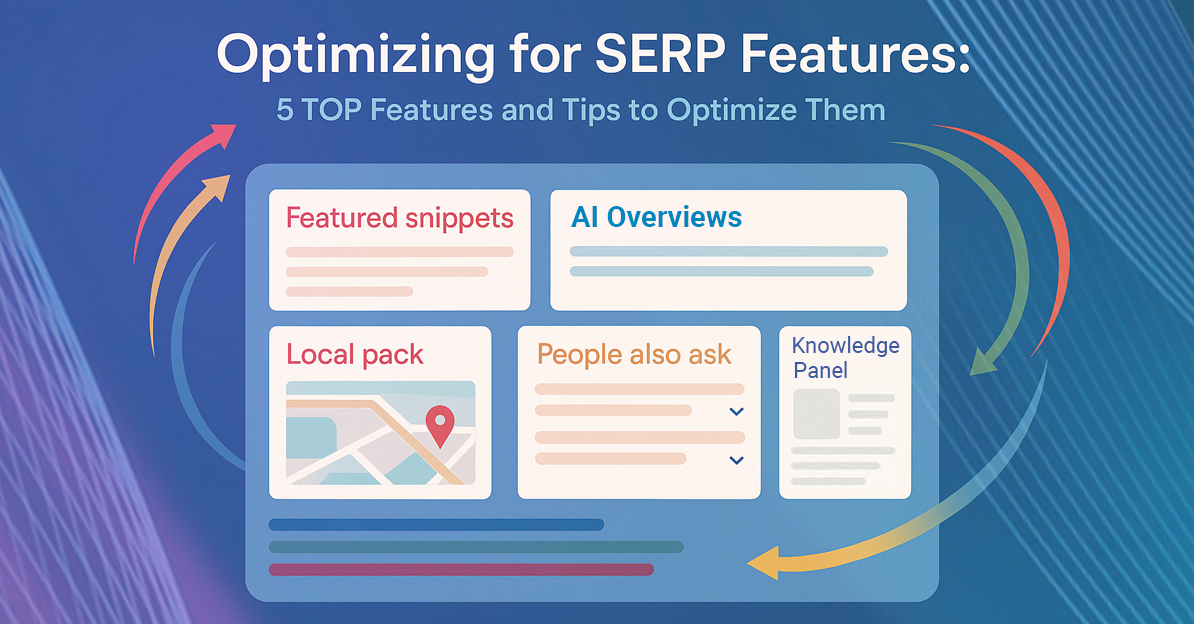 5 top serp features and tips to optimize them