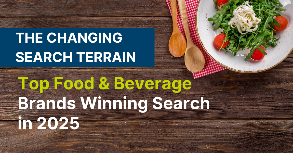 Top Food & Beverage Brands Winning Search in 2025