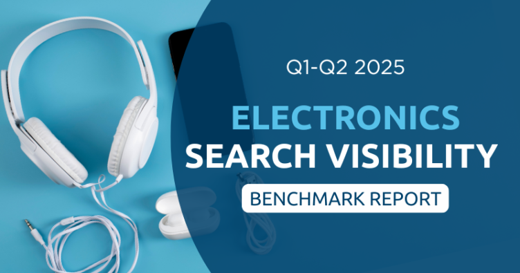 Electronics Search Visibility Benchmark Report