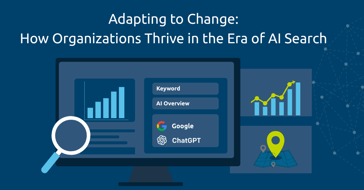 How Organizations Thrive in the Era of AI Search