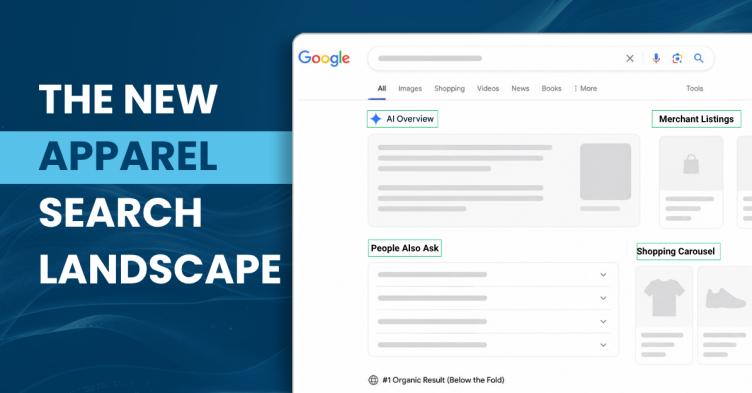 Apparel Search Visibility Is Shifting in 2026